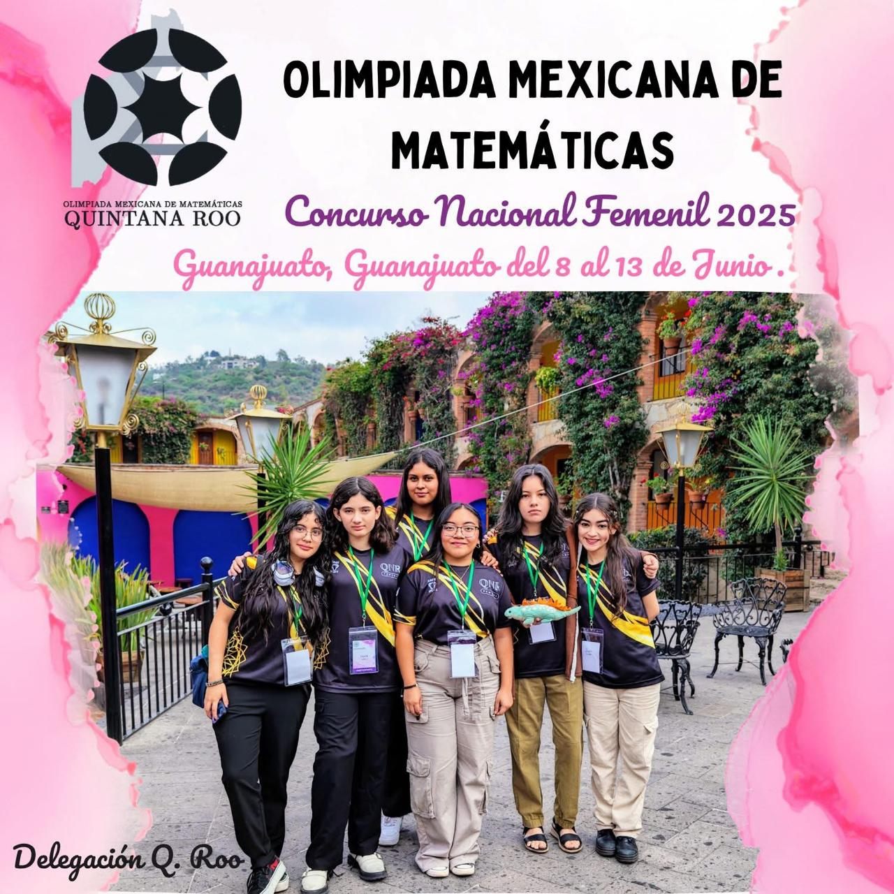 Delegación Quintana Roo en el Concurso Nacional Femenil OMM 2025 en Guanajuato